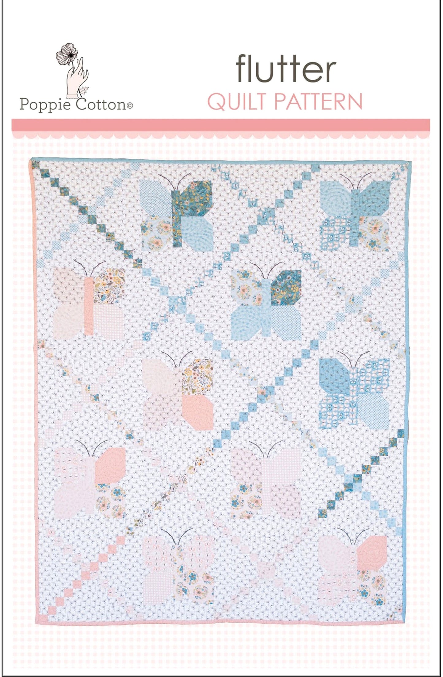Flutter *Quilt Pattern - Layer Cake Friendly* From: Poppie Cotton