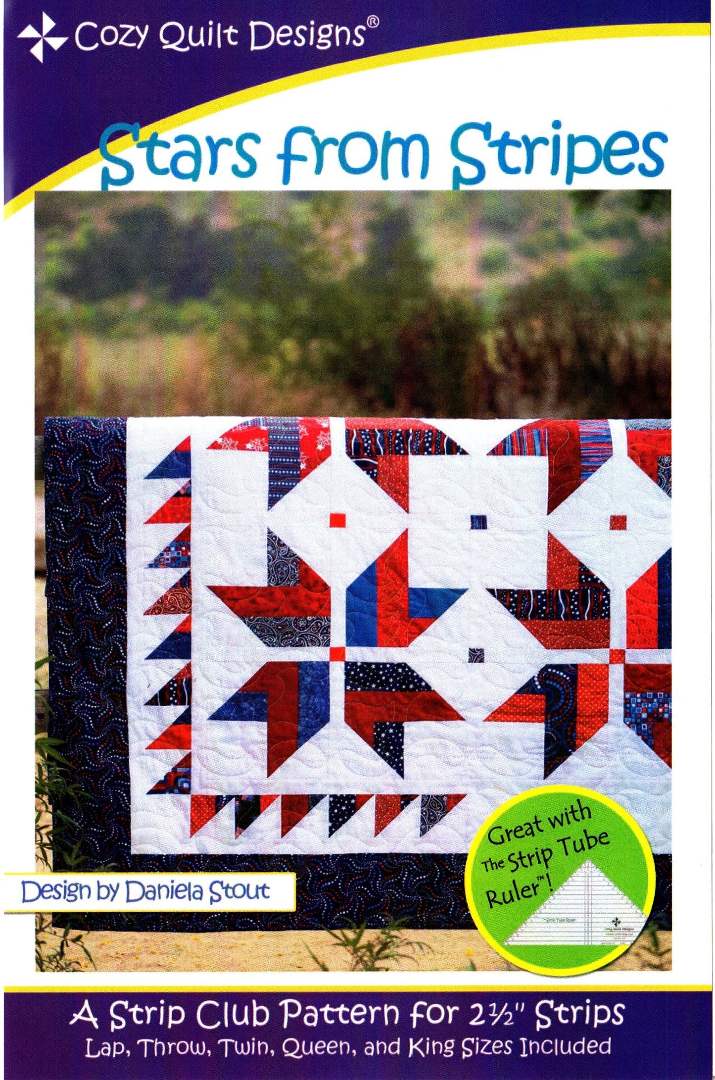 Stars from Stripes *Strip Club Quilt Pattern* By: Daniela Stout - Cozy Quilt Design