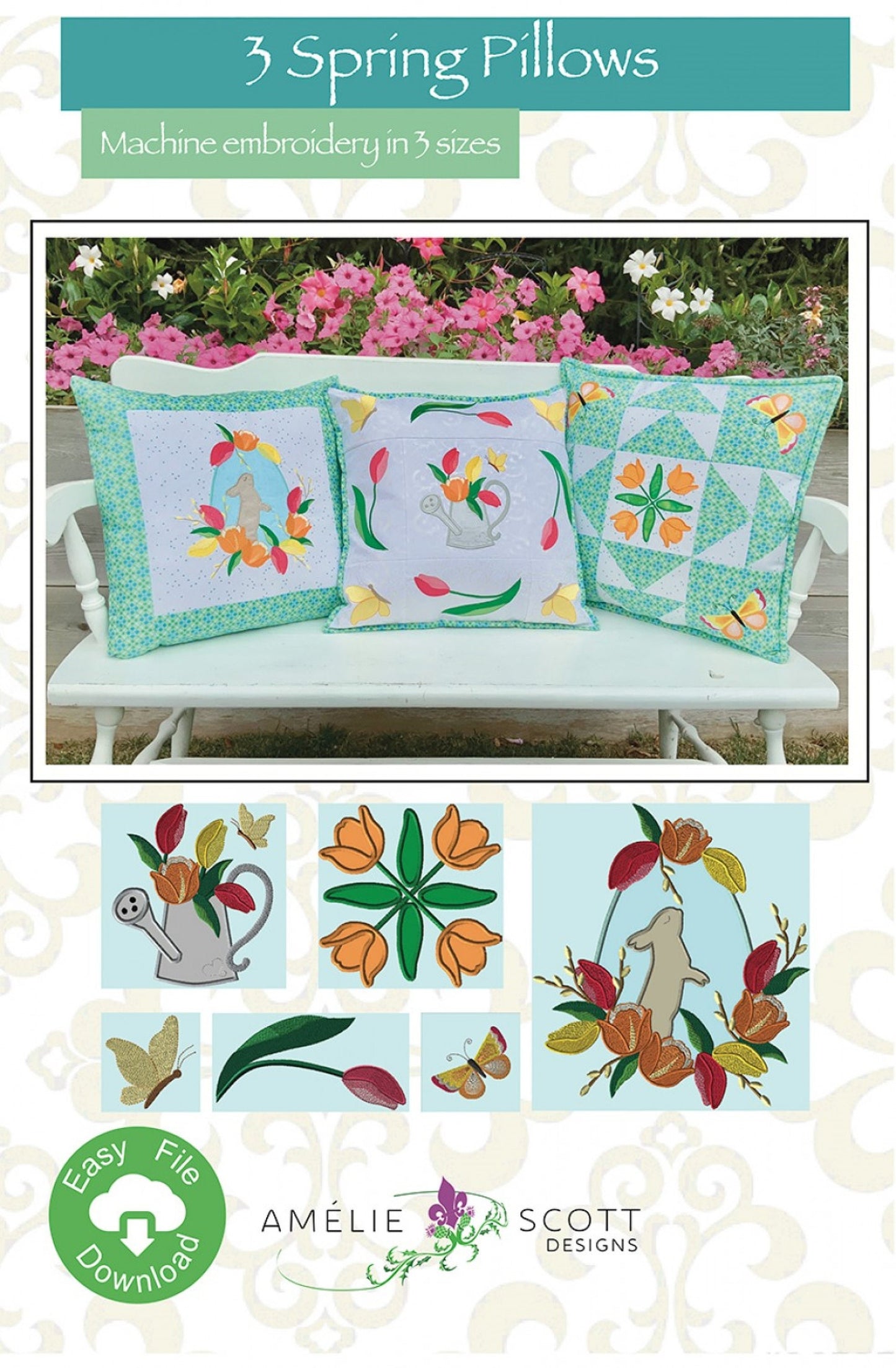 3 Spring Pillows *Machine Embroidery Designs* From: Amelie Scott Designs