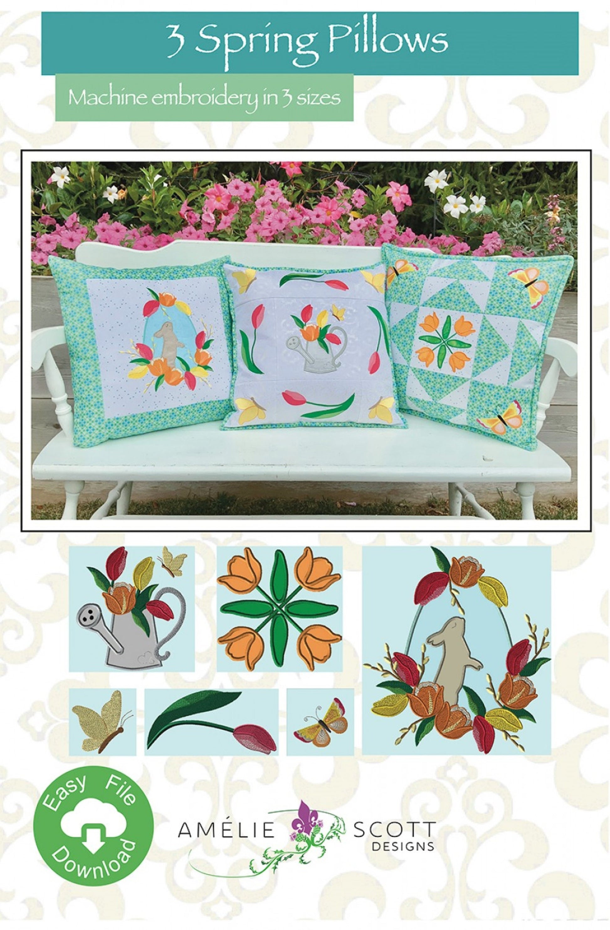 3 Spring Pillows *Machine Embroidery Designs* From: Amelie Scott Designs