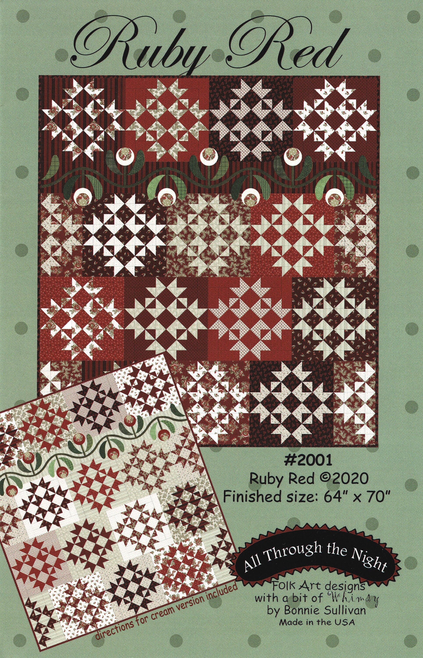 Ruby Red *Applique & Piecing Quilt Pattern* By: Bonnie Sullivan - All Through the Night