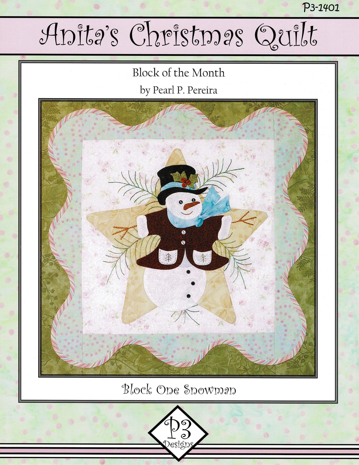 Anita's Christmas Quilt *8-Month Block of the Month Quilt Pattern (Complete Set)* By: Pearl P Pereira - P3 Designs