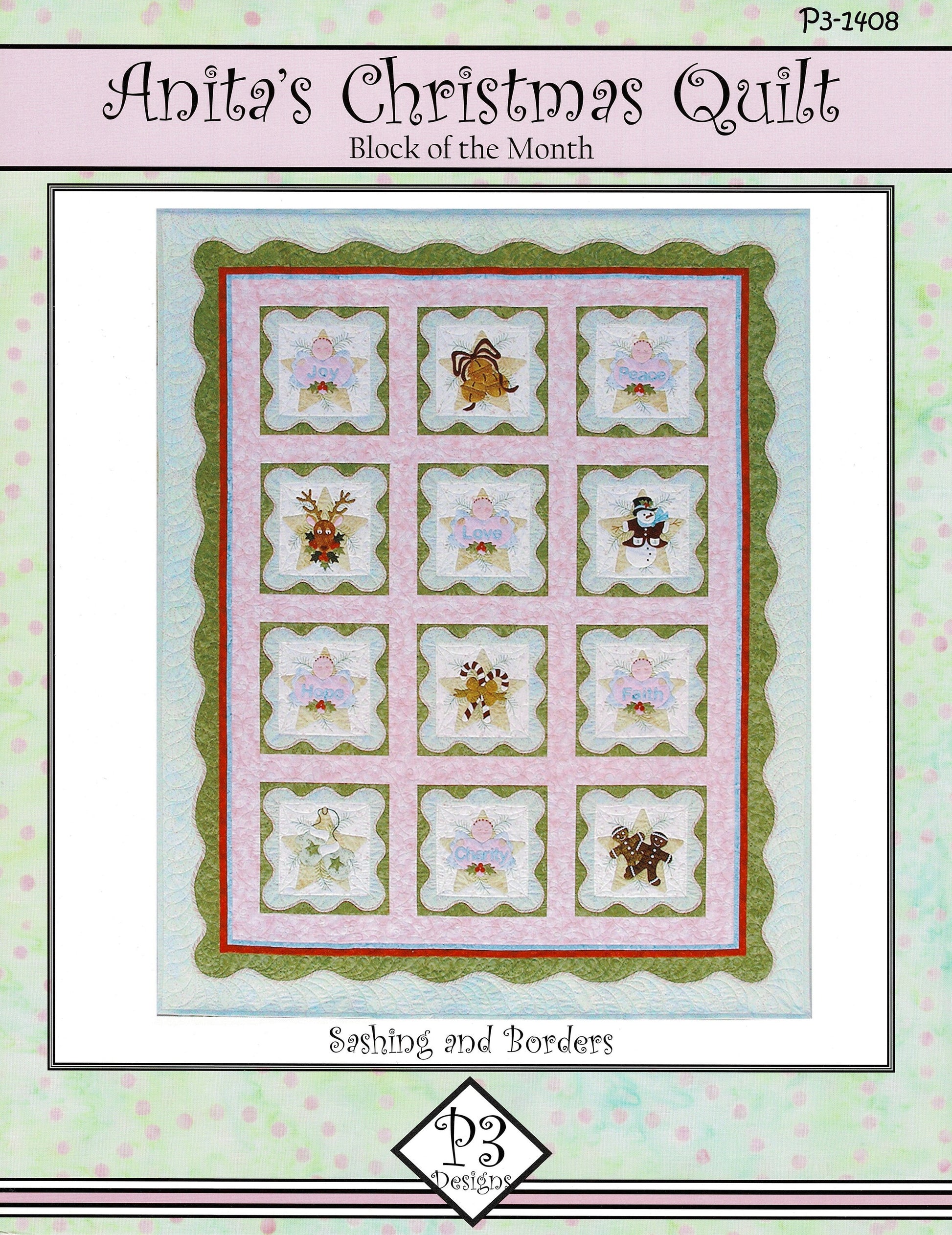 Anita's Christmas Quilt *8-Month Block of the Month Quilt Pattern (Complete Set)* By: Pearl P Pereira - P3 Designs
